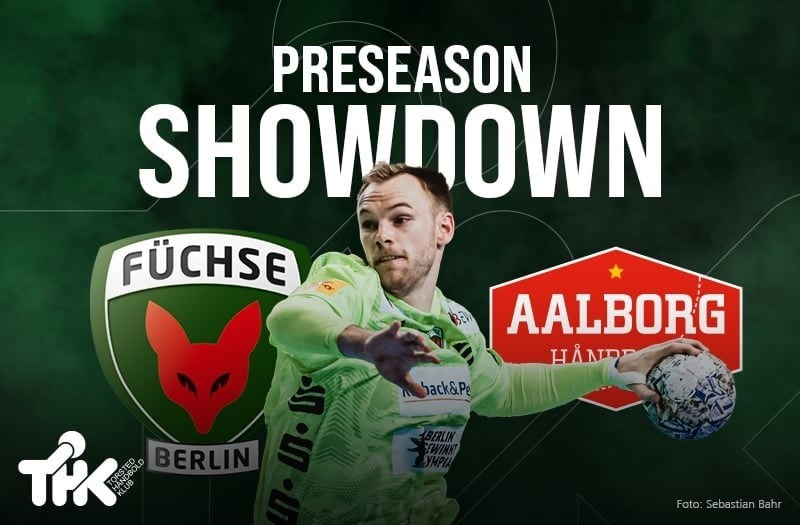 Füchse Berlin -Aalborg Håndbold