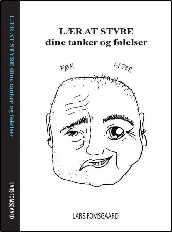 Lær at styre dine tanker og følelser, af Lars Fomsgaard