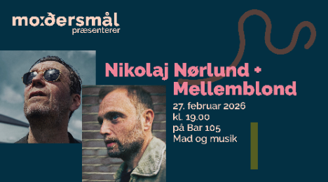 Modersmål // Nikolaj Nørlund & Mellemblond