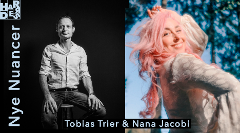 Nye Nuancer m. Tobias Trier og Nana Jacobi