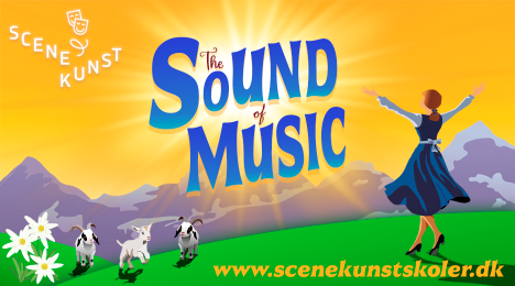 The Sound of Music - Scenekunstshow Sommer 2026