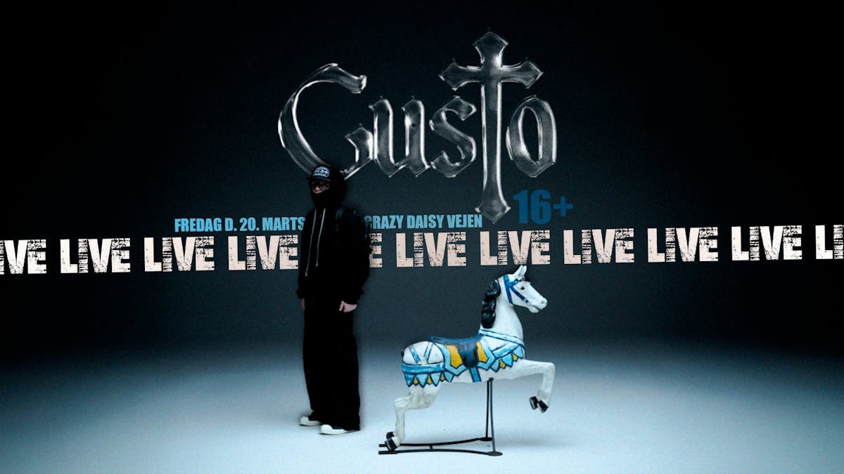 Gusto live / 20. marts / 16+ / vejen