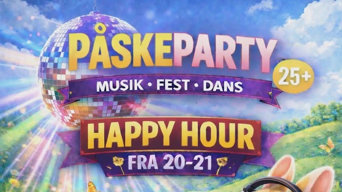 Påske-party / Voksenfest med fri entré