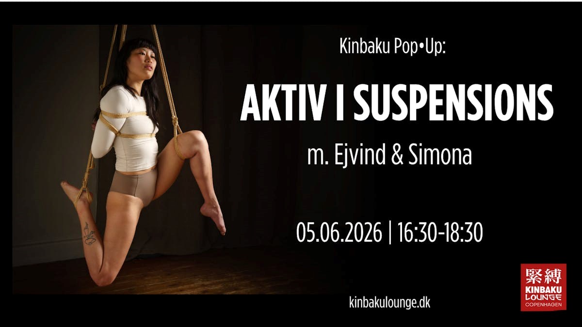 Kinbaku pop up: aktiv i suspensions