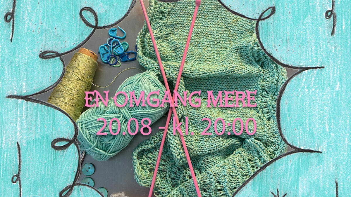 Strikkeworkshop - En omgang mere