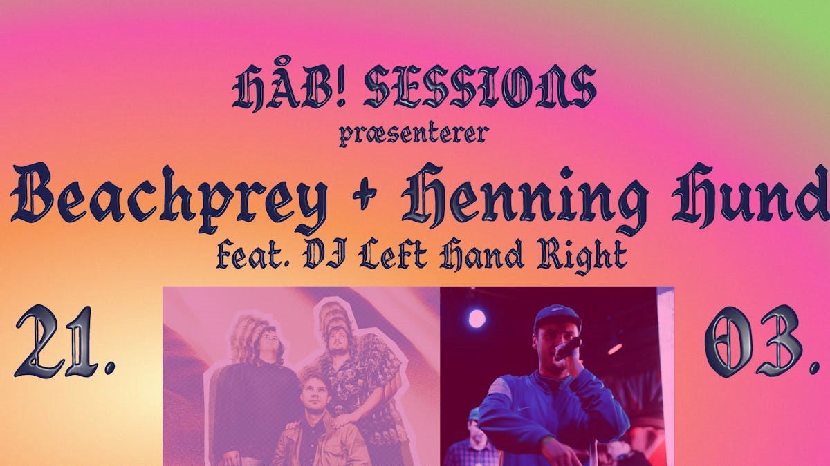 HÅB! SESSIONS x Beachprey + Henning Hund feat. DJ Left Hand Right