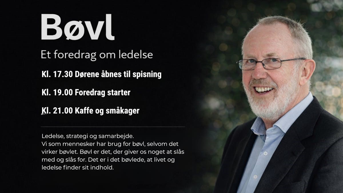 "Bøvl" et foredrag om ledelse