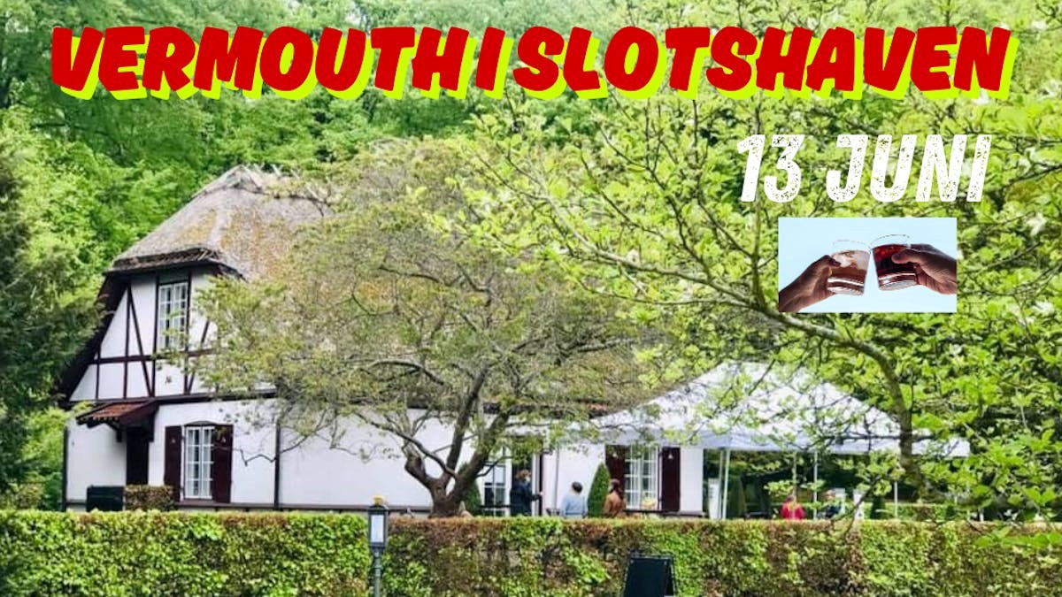 Vermouth i Slotshaven