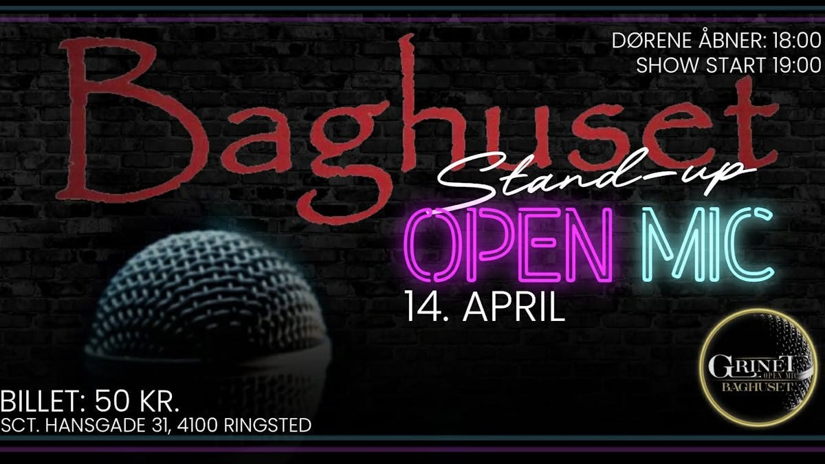 Grinet open mic - baghuset - showet starter kl 19:00