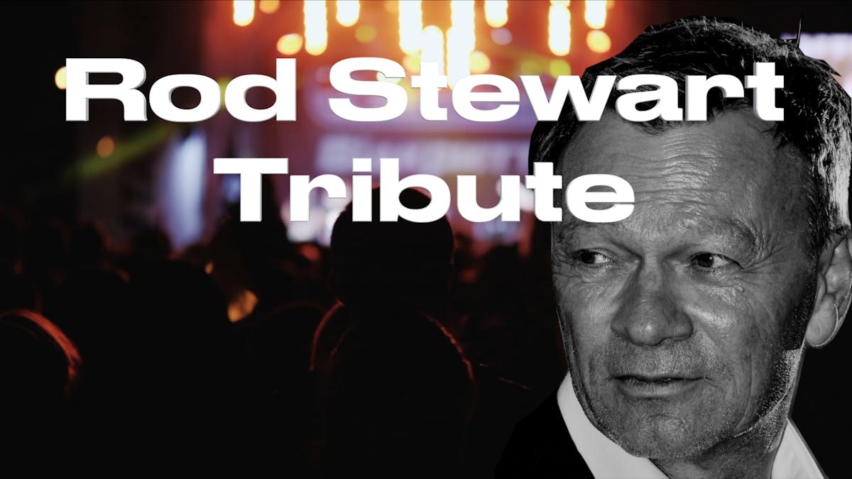 Rod Stewart Tribute