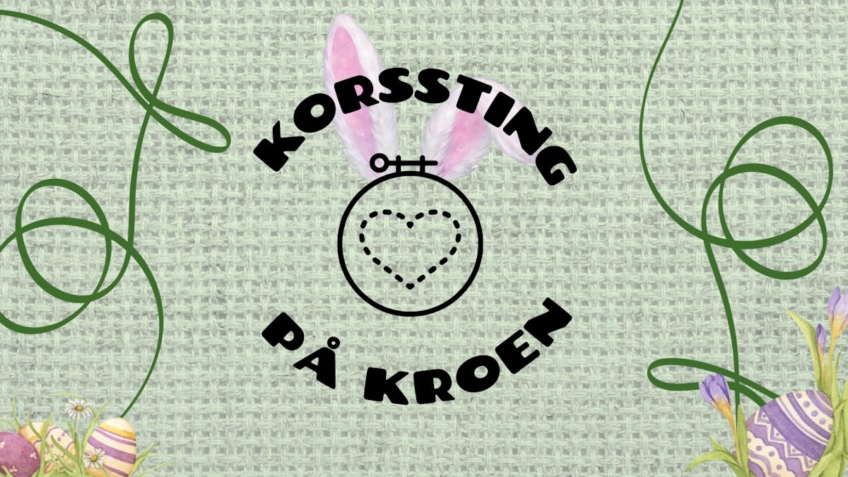 Korssting på Kroen - Påske!