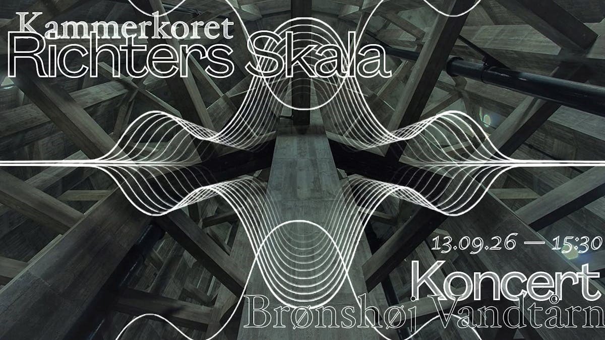 Koncert med Kammerkoret Richters Skala i Brønshøj Vandtårn