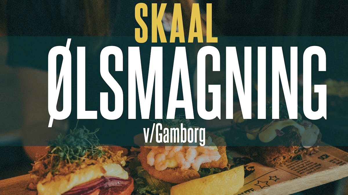 Ølsmagning med Gamborg på SKAAL Sønderborg