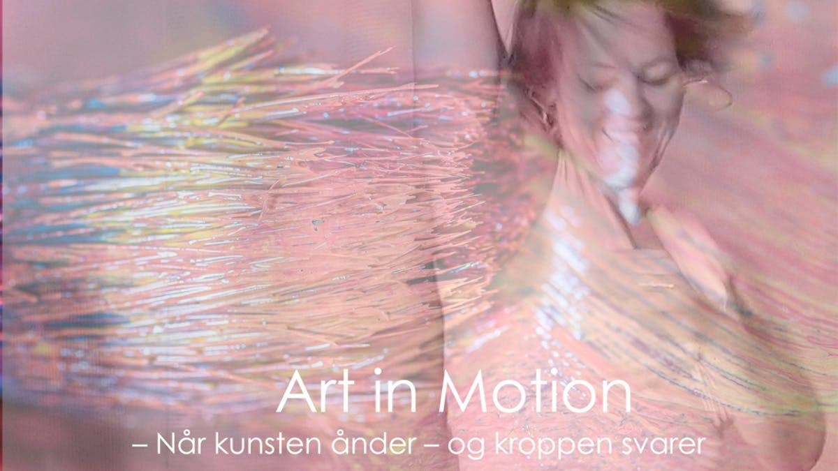 Camilla Steen Larsen - Art in Motion