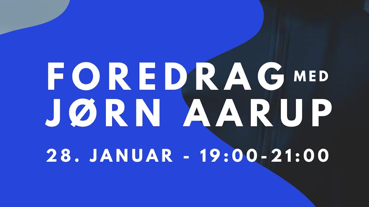 Foredrag med Jørn Aarup