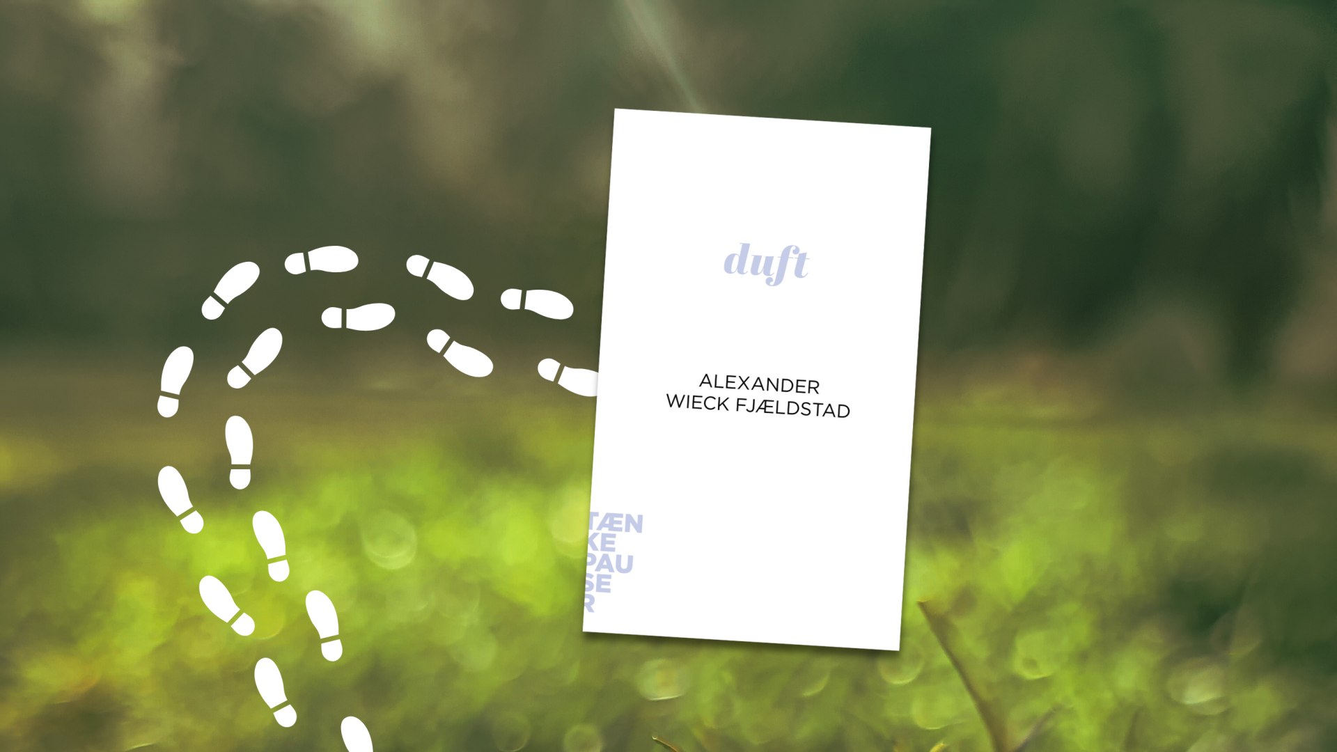 Traveture og Tænkepauser - om duft