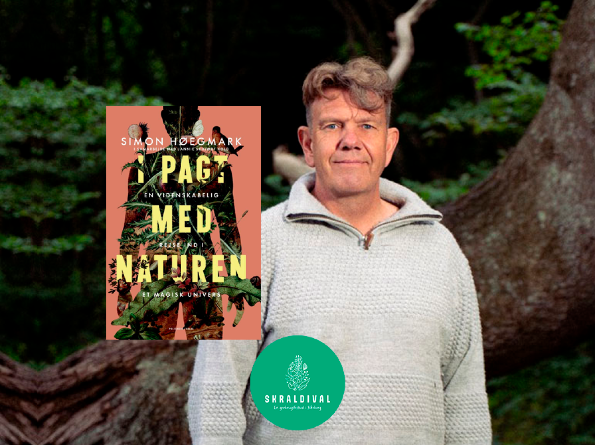 I pagt med naturen: foredrag med Simon Høegmark - Skraldival