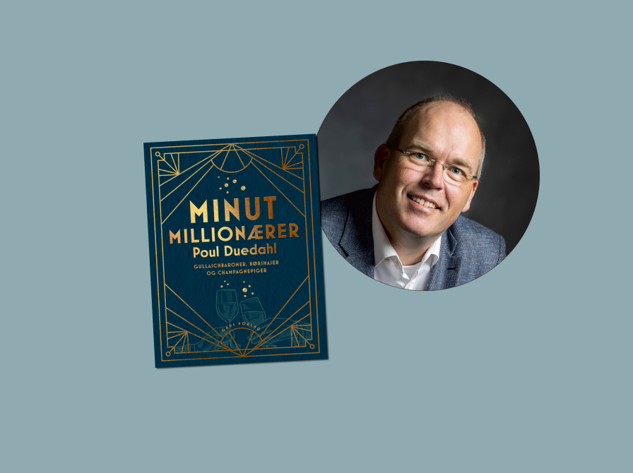 Foredrag: Poul Duedahl & 'Minutmillionærer - gullaschbaroner, børshajer & champagnepiger'