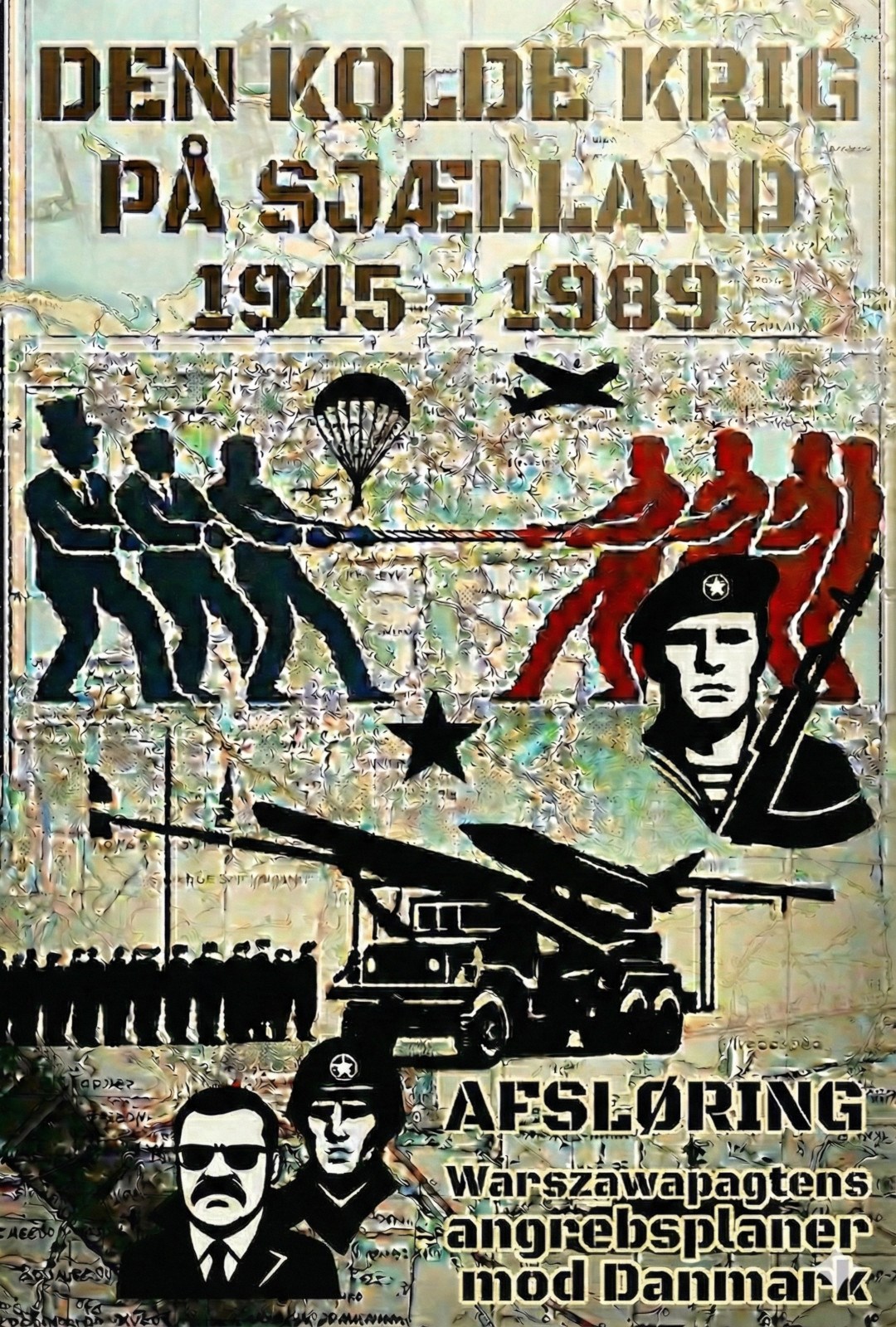 Den Kolde Krig På Sjælland 1945-1989