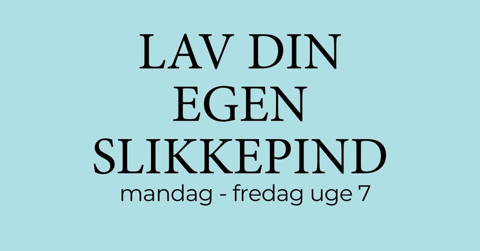 Lav din egen slikkepind