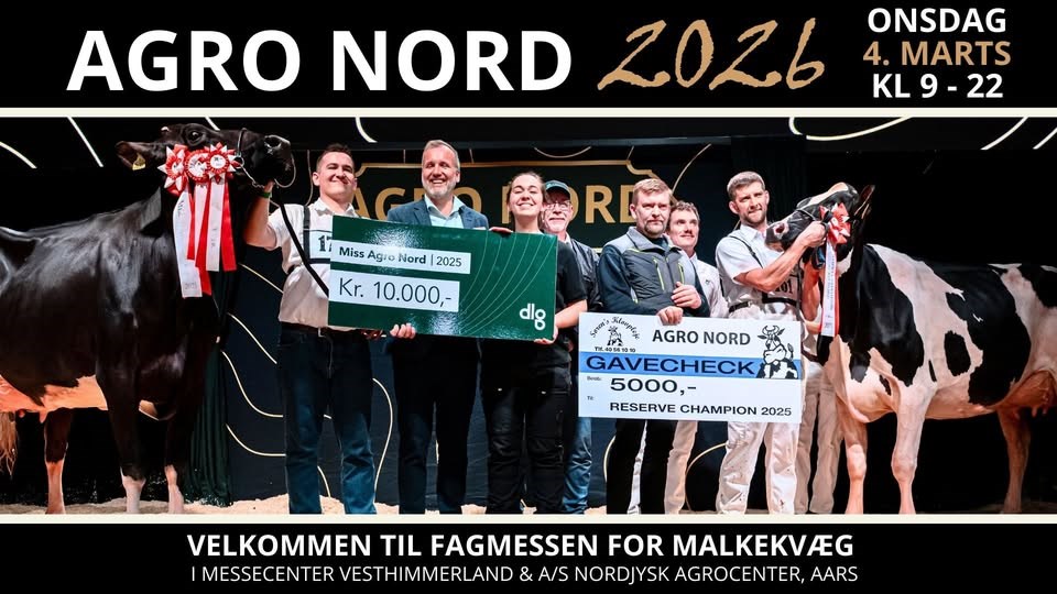 Fagmessen for malkekvæg Agro Nord 2026 // Messecenter Vesthimmerland, Aars