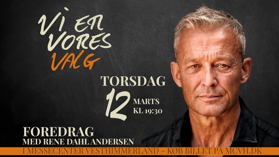 Vi er vores valg - foredrag Rene Dahl Andersen // Messecenter Vesthimmerland