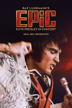 EPIC: Elvis Presley in Concert