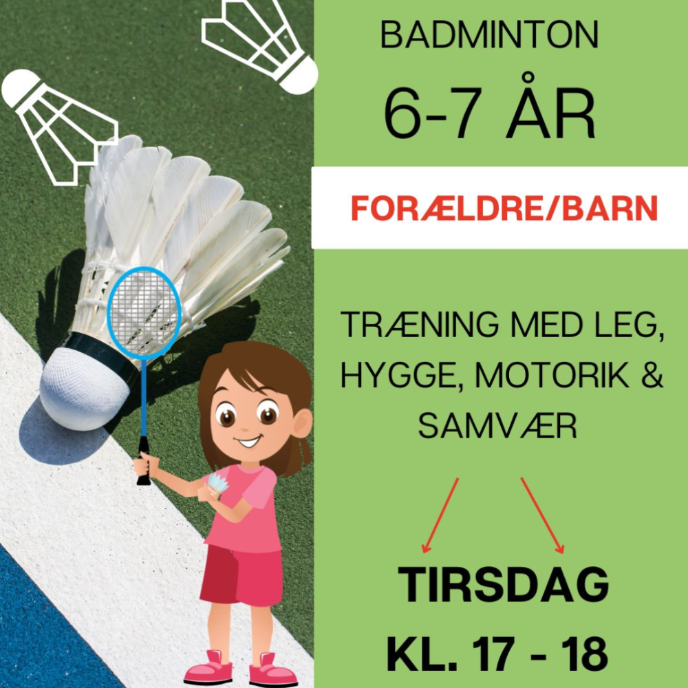 Badminton 6-7 år (forlædre/barn)