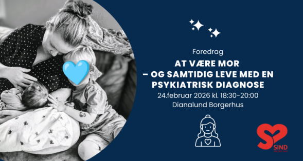 Foredrag: At være mor med en psykiatrisk diagnose
