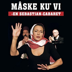 Måske ku' vi - en Sebastian Cabare