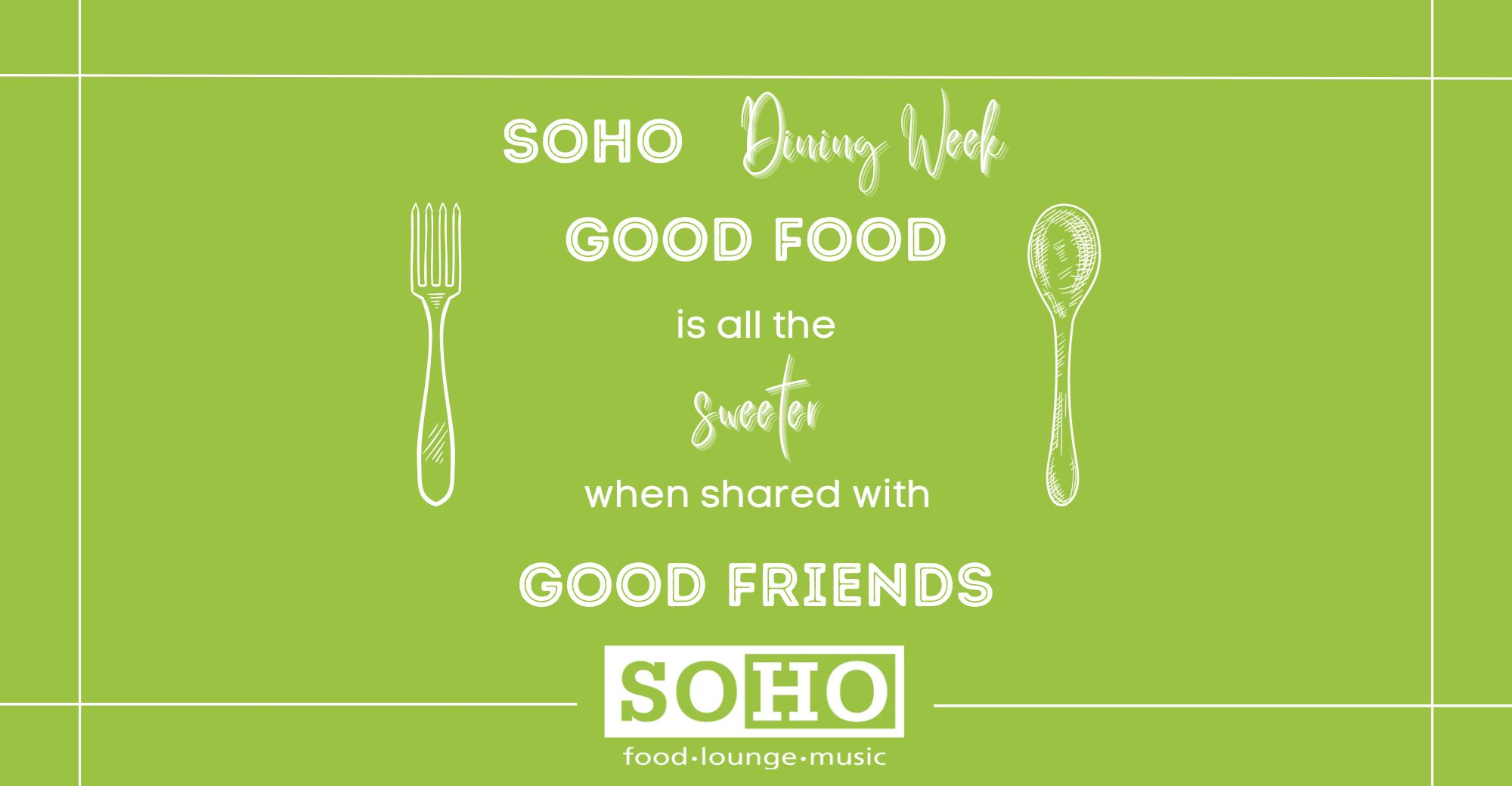 Soho dining week mandag