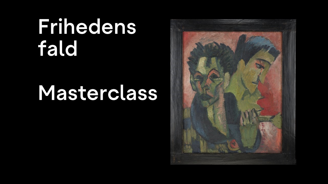 Masterclass - Die Brücke & Der Blaue Reiter: Deres inspiration, selvforståelse og formål samt