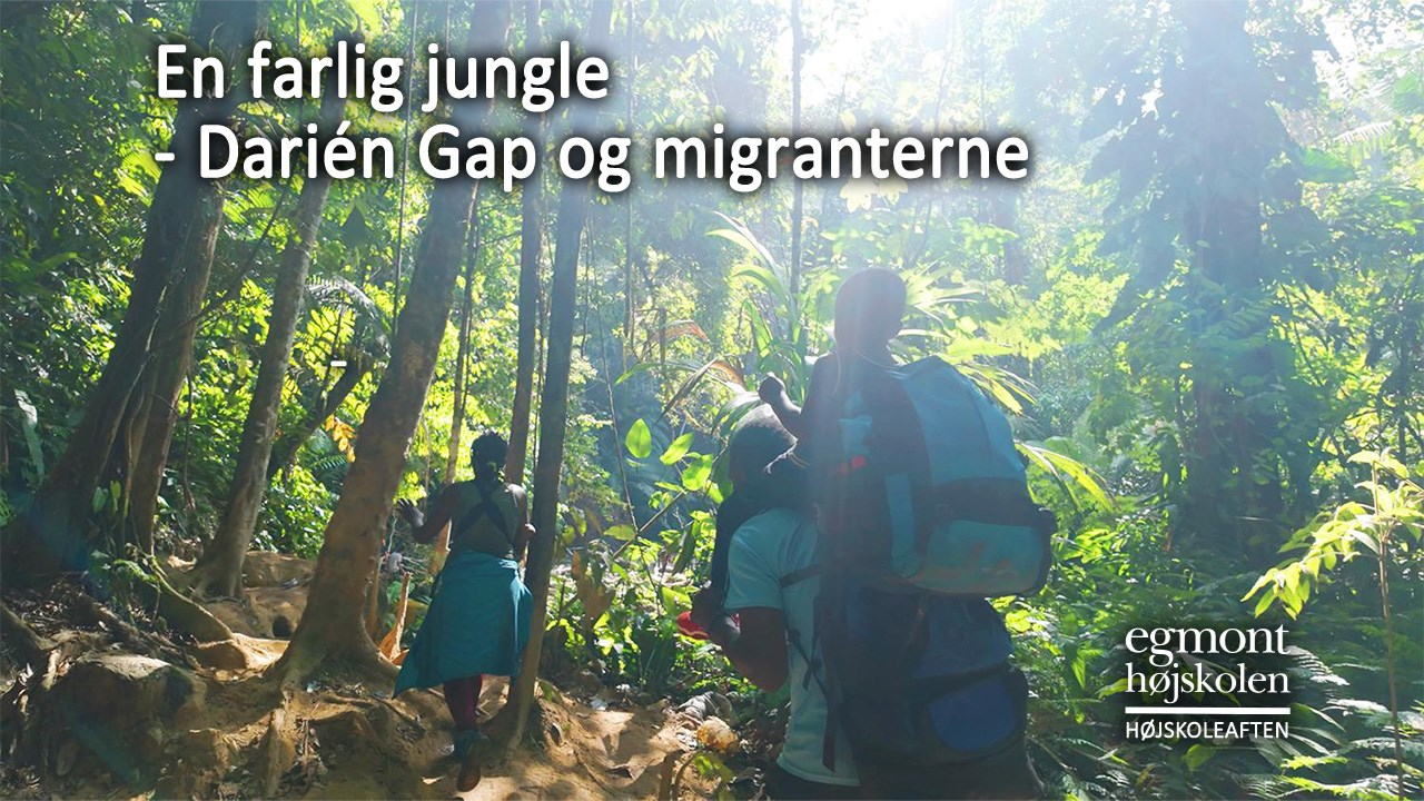 En farlig jungle - Darién Gap og migranterne