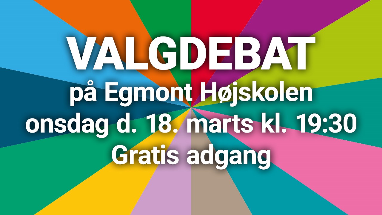 Valgdebat på Egmont Højskolen