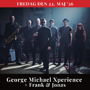 George Michael Xperience + Frank & Jonas