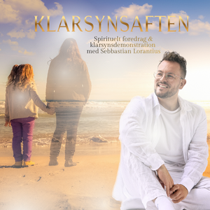 Klarsynsaften m/ Sebbastian Lorantius