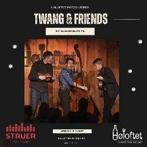 Twang and Friends - en Liveindspilning