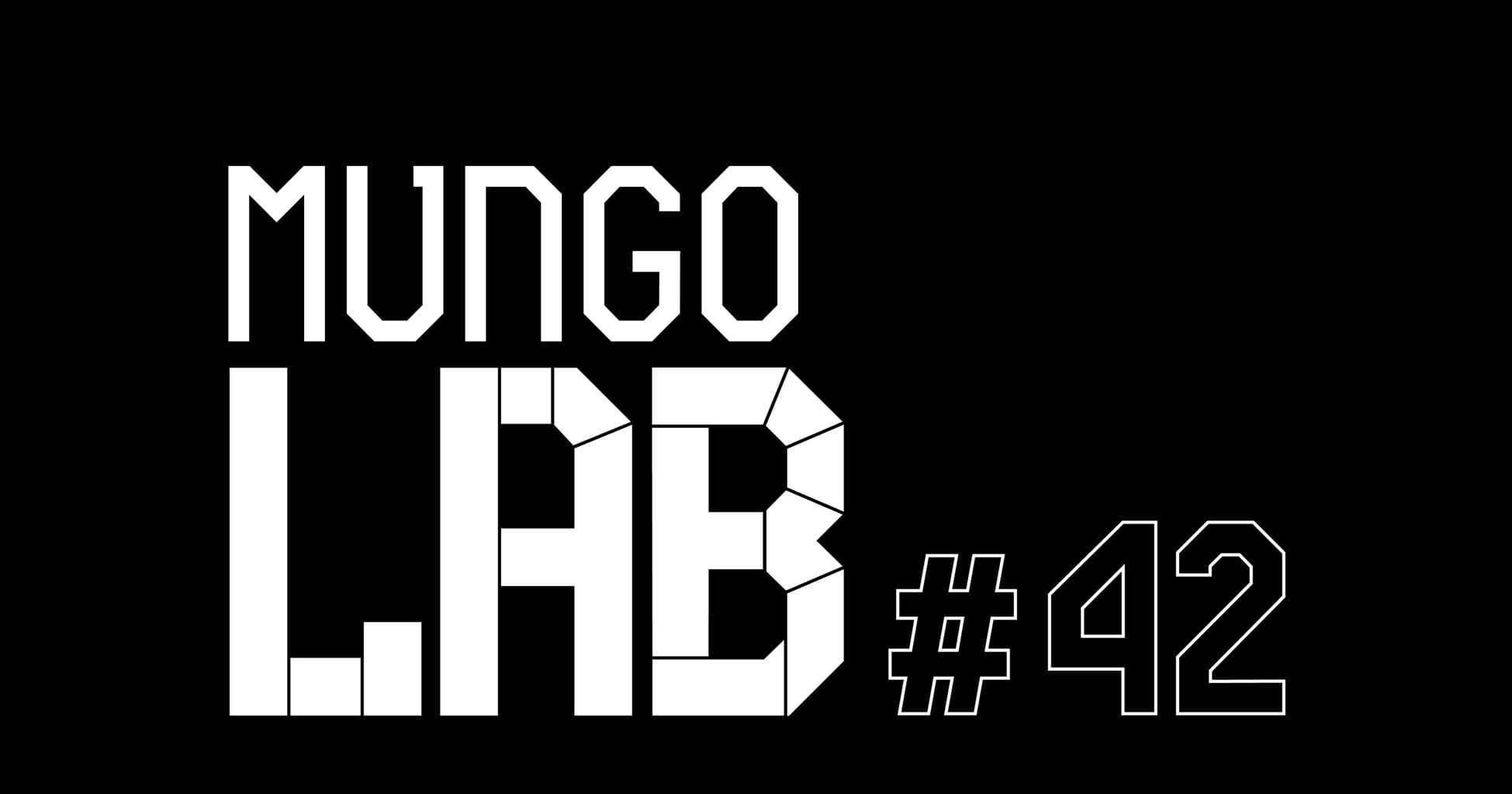 Mungo Lab #42