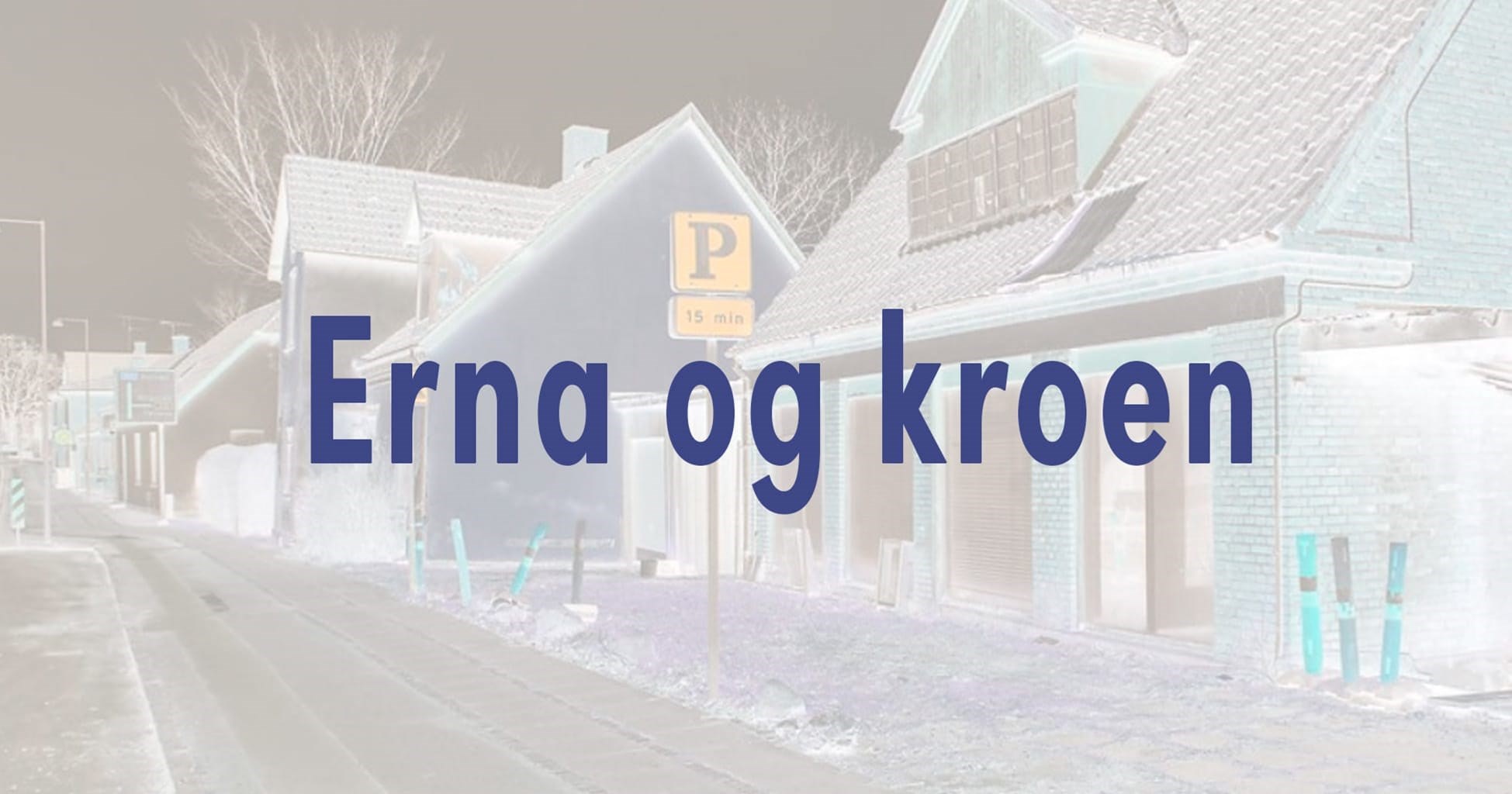 Erna og kroen