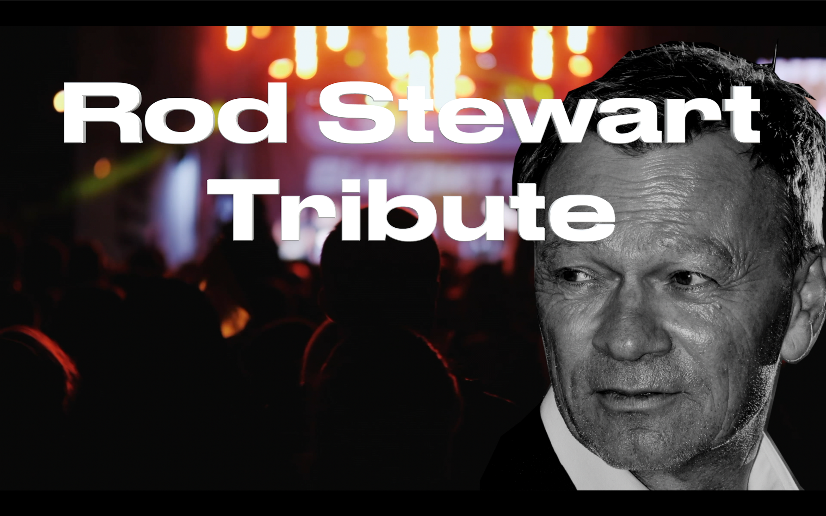 Rod Stewart Tribute