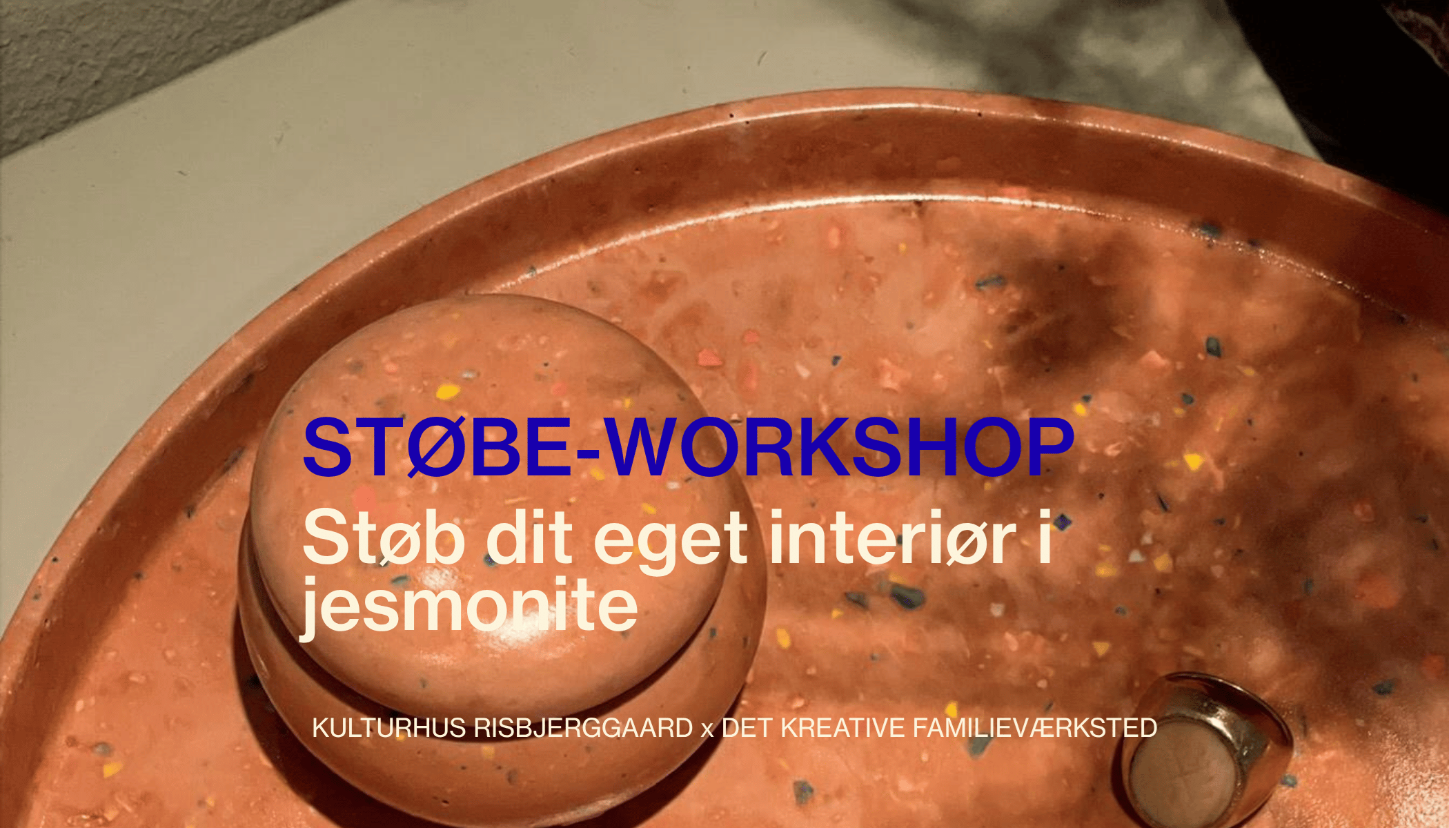 Støbe-workshop - støb dit eget unikke interiør