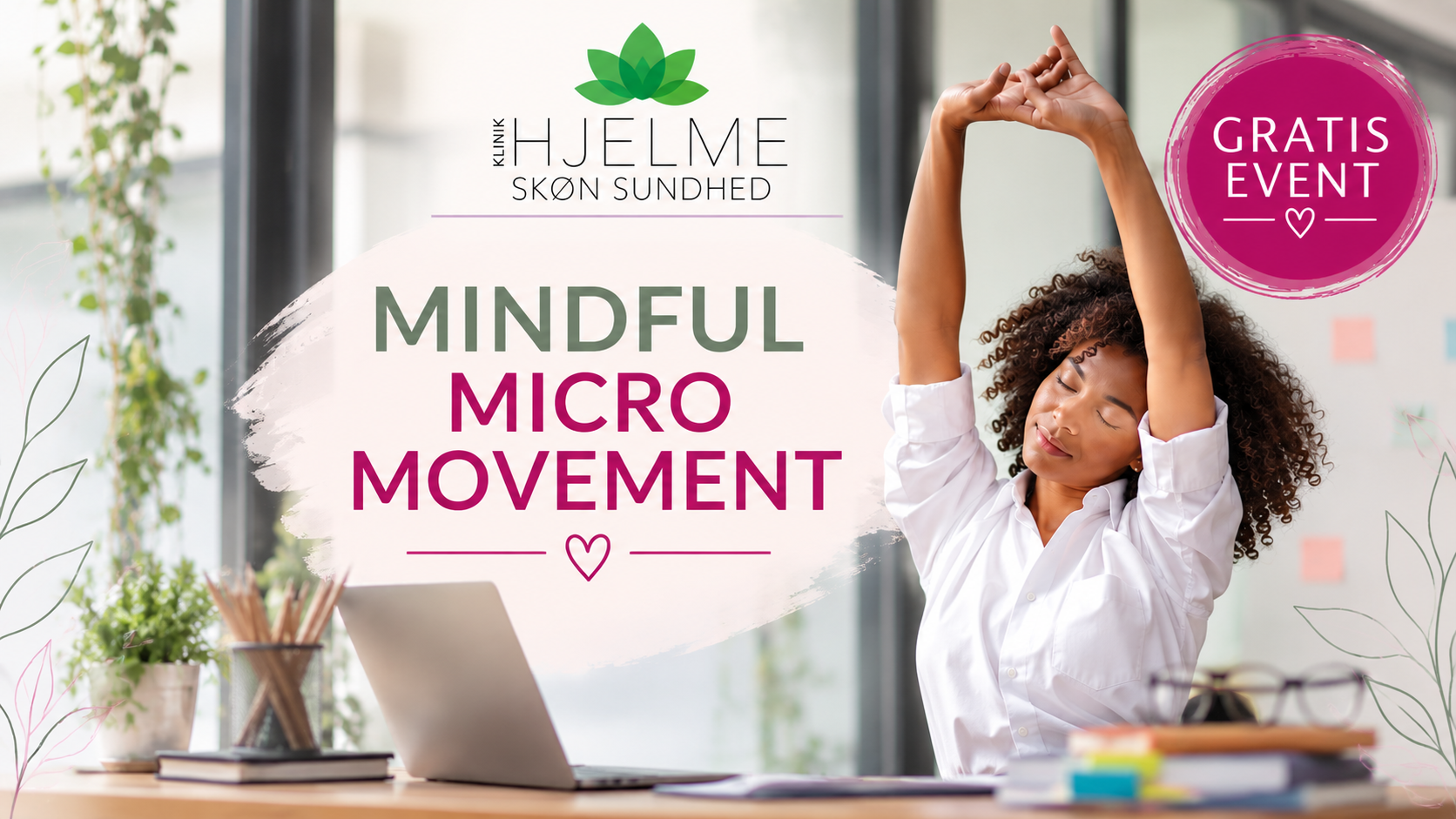 Mindfull Micro Movement - lille indsats med stor effekt