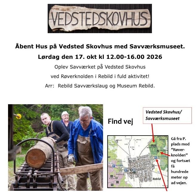 Nu kører de store save igen ved "Åbent Hus på Vedsted Skovhus" i Rebild med Savværksmuseet
