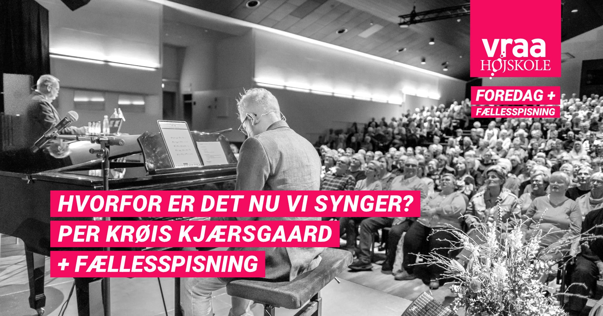 Per Krøis Kjærgaard: Hvorfor er det nu vi synger + Fællesspisning