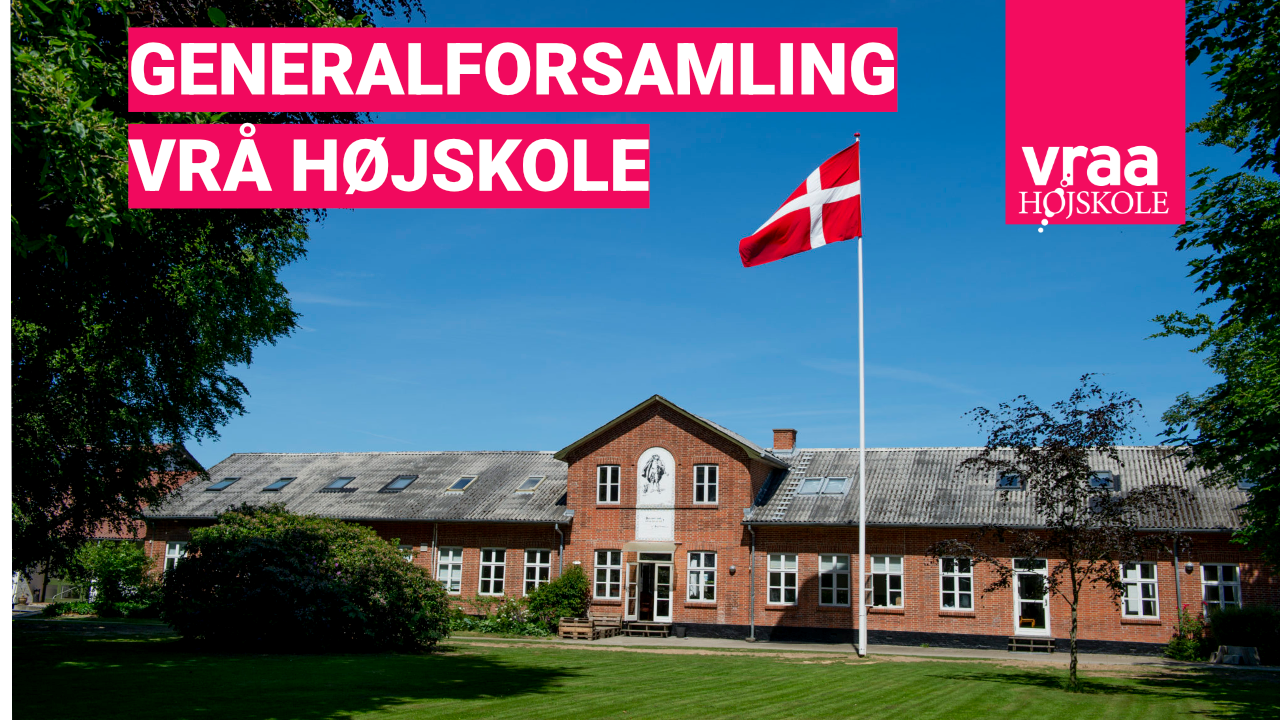 Generalforsamling Vrå Højskole