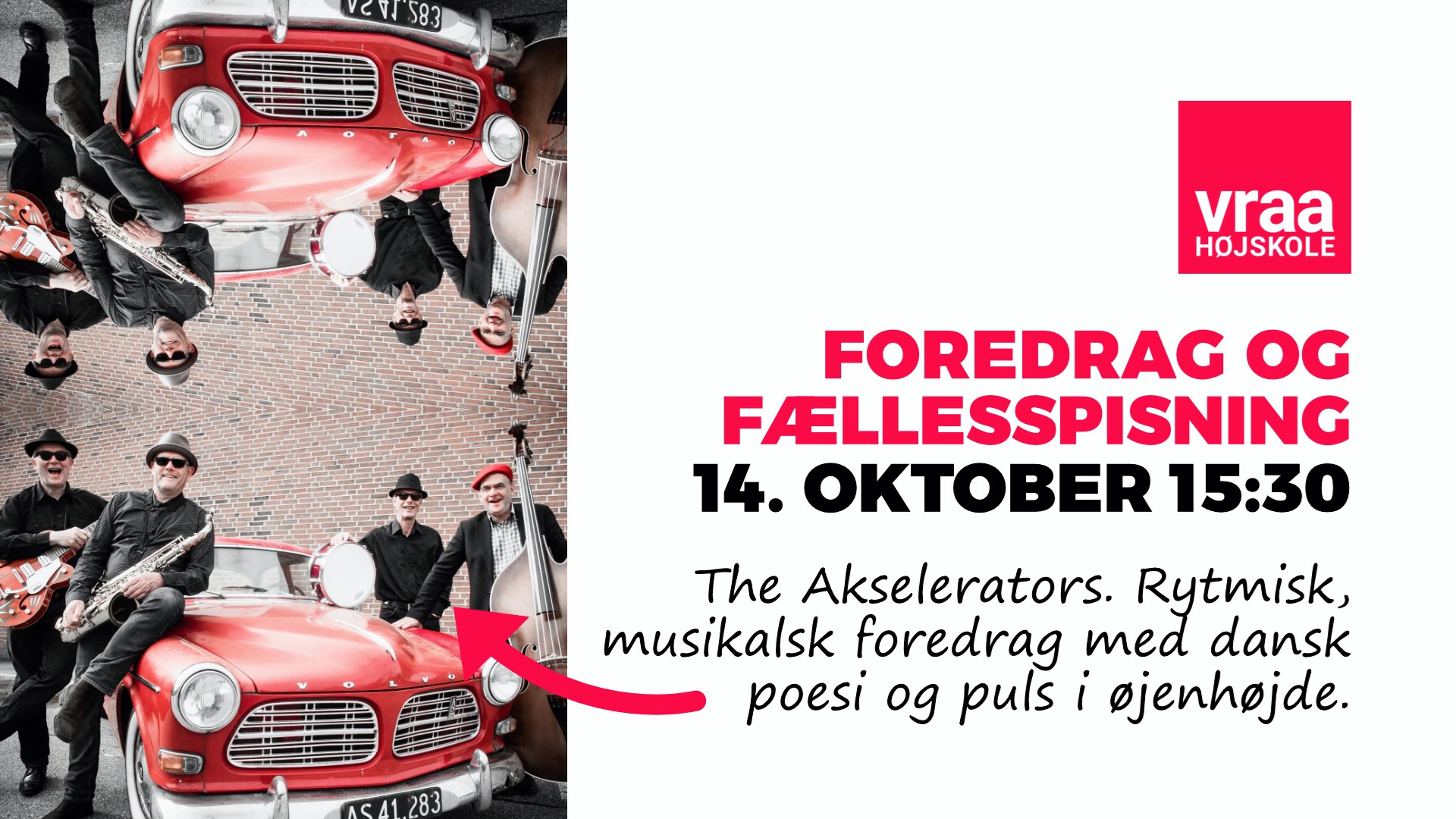 Foredrag og Fællesspisning - Rytmisk musikalsk foredrag med The Akselerators