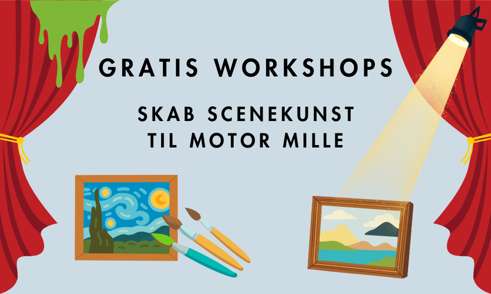 Gratis workshops: Skab scenekunst til Motor Mille