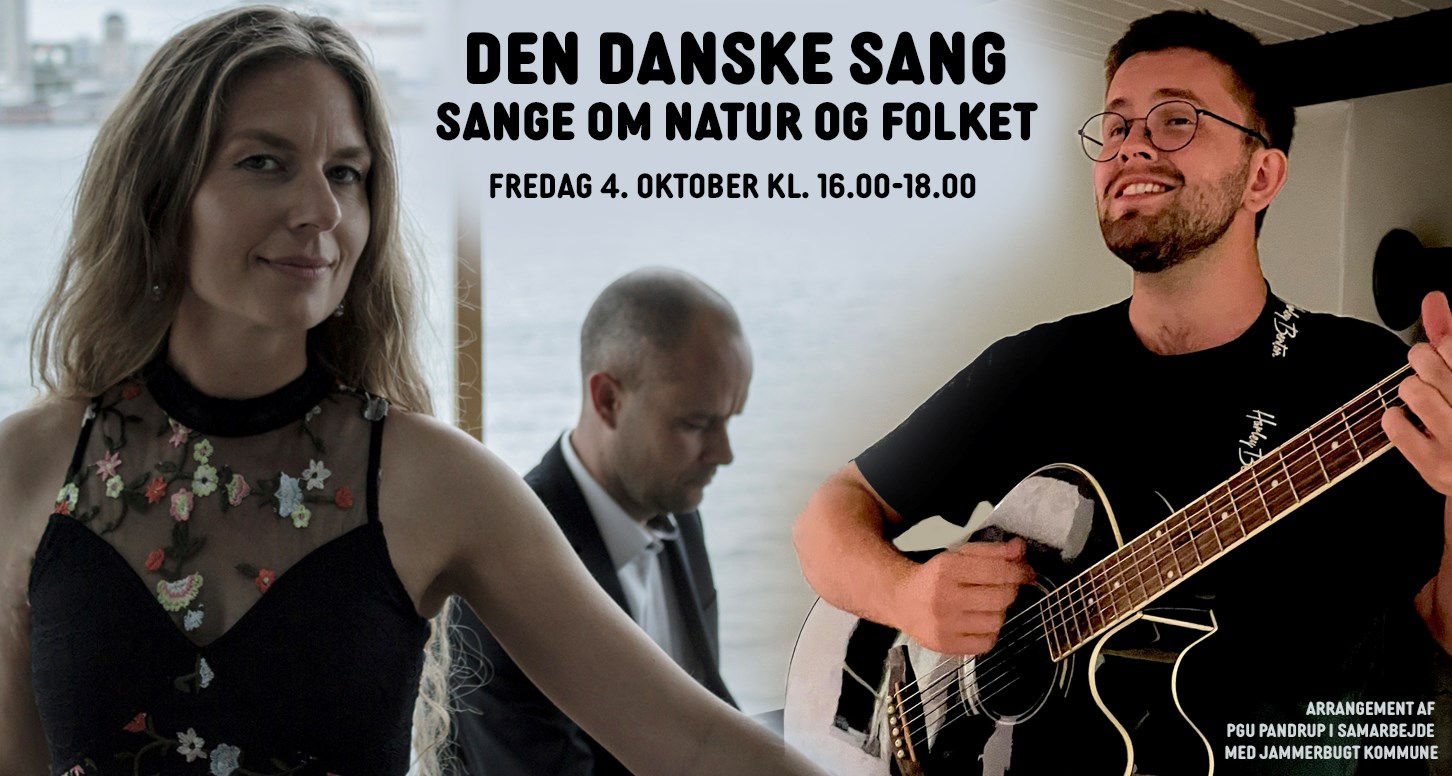 Kulturen Rykker Ud - Den Danske Sang samt Sange om natur og folket