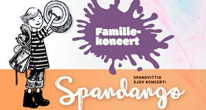 Familiekoncert: Spandango - en SPANDvittig sjov koncert