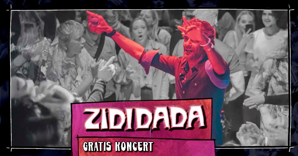 Zididada // Gratis Koncert